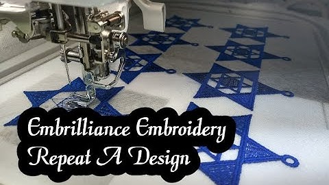 Embrilliance Embroidery Software - Repeat A Design -  Christopher Nejman