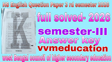 HS 2026 semester 3 English Question paper//wb 3rd semester class 12 English question paper & answer