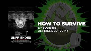 How to Survive: Unfriended (2014)