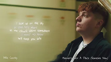 Alfie Castley - Heaven’s Got a Place (Someone New) [Lyric Video]