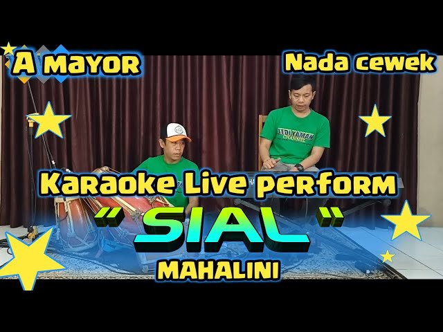 SIAL karaoke (Mahalini) nada cewek A mayor class=