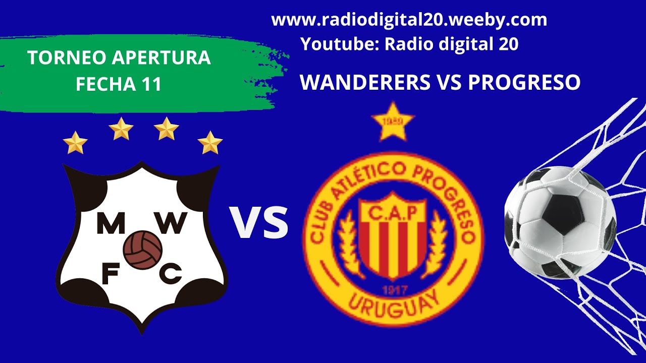 WANDERERS VS PROGRESO / EN VIVO / TORNEO APERTURA 2024 / FECHA 11 - YouTube