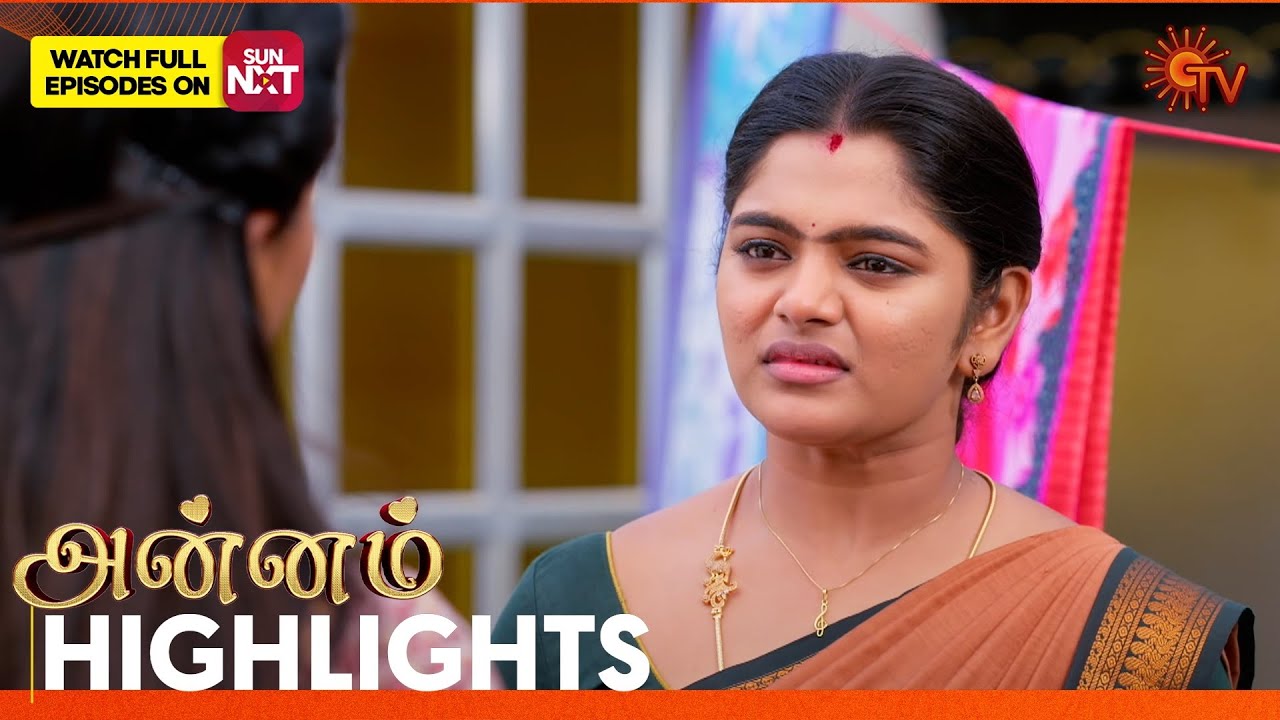 Annam - Highlights | 30 Jan 2026 | Tamil Serial | Sun TV