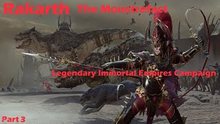 Total War Warhammer 3: Rakarth the Beastlord - Legendary Immortal Empires Campaign - Part 3