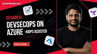🔥Session 01 DevSecOps on Azure -AiOps Assited| Batch 89 by Raghu K | Telugu