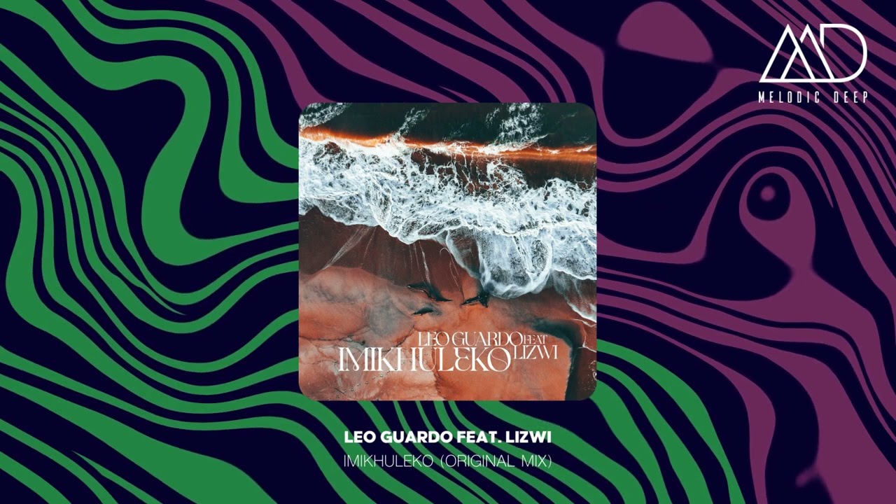 Watch Leo Guardo Feat. Lizwi - Imikhuleko (Original Mix) on YouTube Watch Leo Guardo Feat. Lizwi - Imikhuleko (Original Mix) on YouTube
