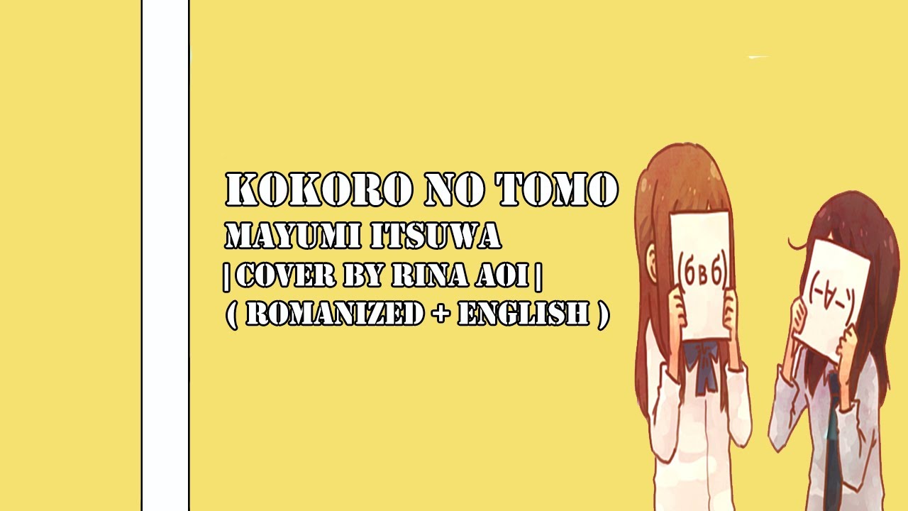 Kokoro No Tomo - Mayumi Itsuwa - Cover By Rina Aoi (With Lyrics R A  Project)