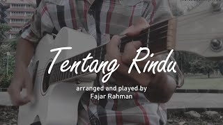 (Virzha) Tentang Rindu - Fajar Rahman - fingerstyle guitar cover with lyric