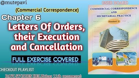 Ch 6 Letter of Order, their Execution and Cancellation • Full Exercise Covered • Sp/Cc