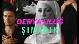 Şımarık - Derya Uluğ / 2026