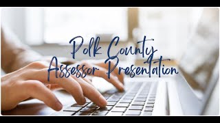 Polk County Assessor Presentation 2022 12 20