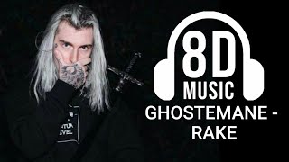 GHOSTEMANE - RAKE 8D