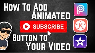 How to ADD Animated SUBSCRIBE Button to your YOUTUBE VIDEO | TAGALOG