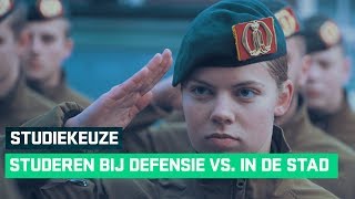 Studeren bij Defensie vs. in de stad