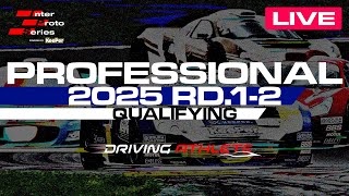 2025 Inter Proto Series 【PRO】 Rd.1-2 Qualifying（9:30〜）