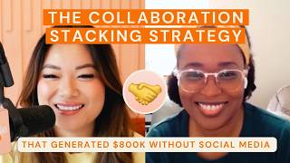 The Collaboration Stacking Strategy That Generated $800K Without Social Media