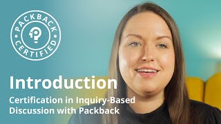 Certification in Inquiry-Based Discussion with Packback: Introduction to the Course