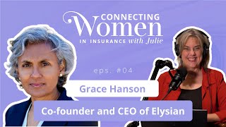 Grace Hanson on Revolutionizing Claims with AI & Leading Global Insurance Change