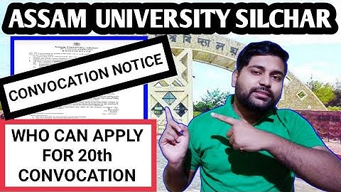 Eligibility for 20th CONVOCATION apply | TDC cbcs & non cbcs | UG & PG | Assam University