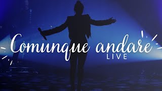 Alessandra Amoroso - Comunque andare - Live Forum di Assago - 10 Tour (2019)