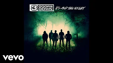 3 Doors Down - In The Dark (Official Audio)