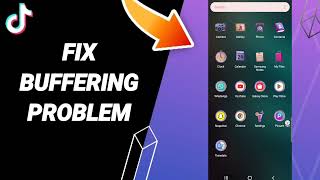 How To Fix Buffering Problem On TikTok App 2023 How To Fix Buffering Problem On TikTok App 2023