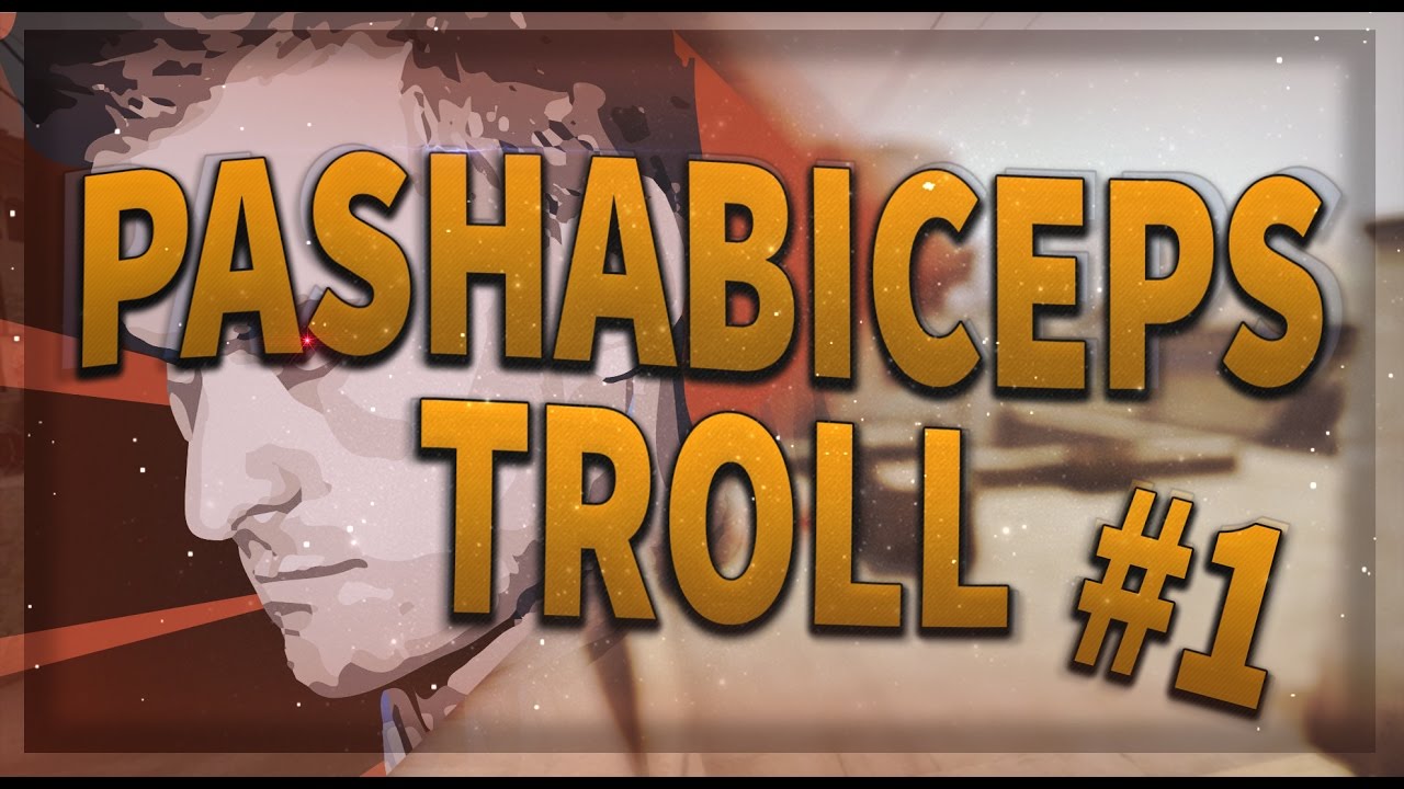 PashaBiceps Troll (FAKE GLOS)