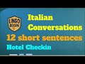 Italian Conversations for Beginners | 12 short sentences | Hotel Checkin｜English subtitles