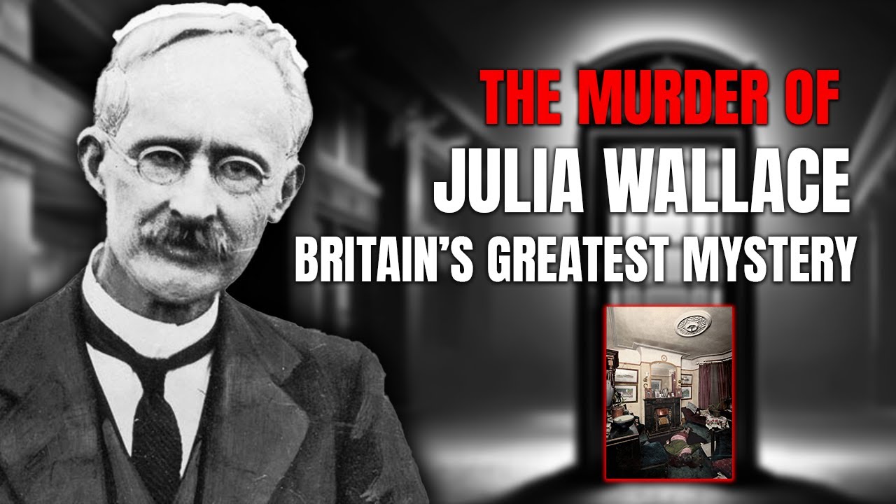 The Murder of Julia Wallace: The Perfect Crime or a Fatal Mistake? (Unsolved Mystery)