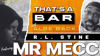 MR. MECC | R.L. STINE | That's A Bar Podcast with Albe Back #008