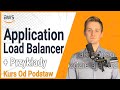Wszystko co musisz wiedzieć o AWS ALB czyli Application Load Balancer