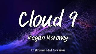 Megan Moroney - Cloud 9 (Instrumental)