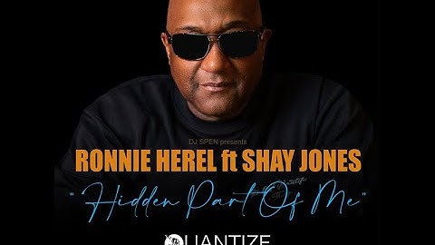 Ronnie Herel feat. Shay Jones - Hidden Part Of Me (Original Mix)