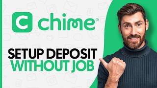 How to Set Up Direct Deposit On Chime Without a Job - Step by Step