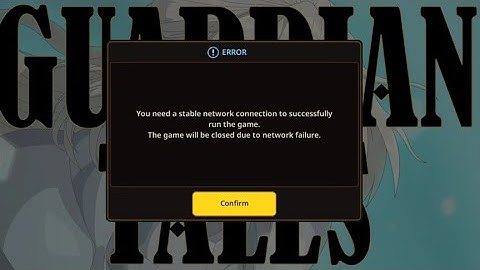 Guardian Tales connection error | Cara Memperbaiki guardian tales error jarigan