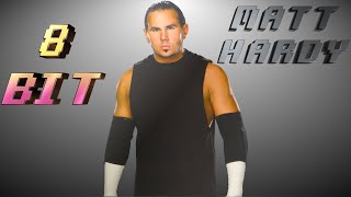 WWF/WWE 8 BIT MATT HARDY THEME @SONGSsongs