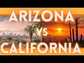 Living in California Vs Living in Arizona