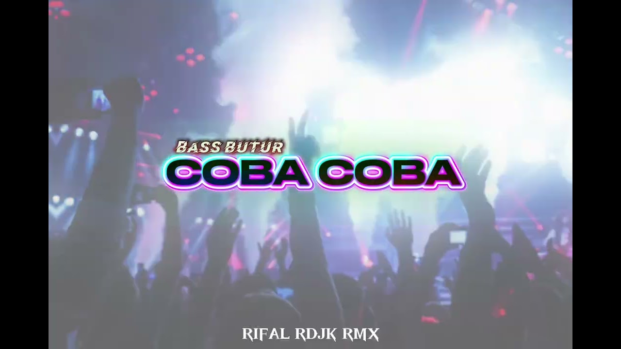PARTY❗❗🔥COBA_COBA_RIFAL_RDJK(REMIX2025)