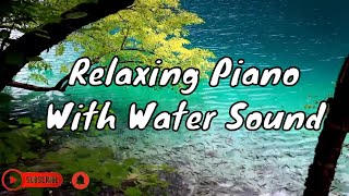 Relaxing Piano Music With Water Sounds - Peaceful Space For Meditation - Bamboo Fountain