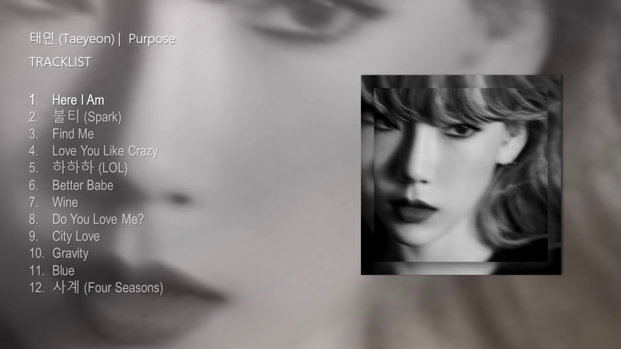 [Full Album] TAEYEON (태연) - Purpose | 2ND FULL ALBUM