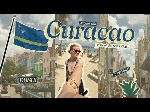 First time in CURAÇAO!!! | Oasis of the Seas Cruise Vlog | Part 2