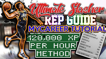 HOW TO REP UP FAST WITH A SLASHER -NBA 2K19 120,000 XP PER HOUR