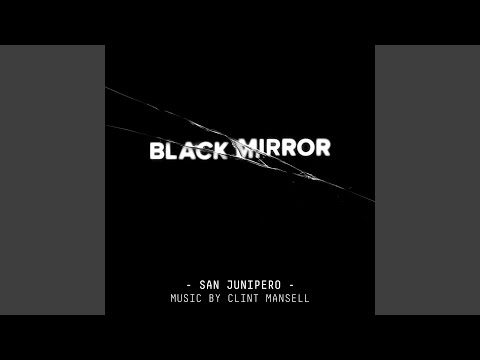 San Junipero (80s-90s-00s-??S)