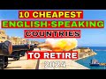 Cheapest English-Speaking Countries to Live in or Visit - 2024