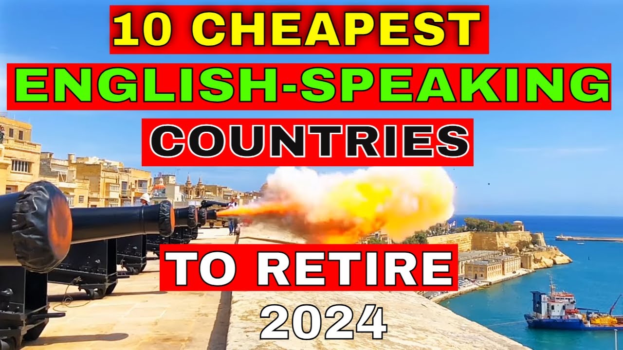 Cheapest EnglishSpeaking Countries to Live in or Visit 2024 YouTube