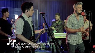 La Banda Completita - Los Corrientes - Autores en Vivo