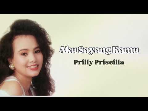 Prilly Priscilla - Aku Sayang Kamu