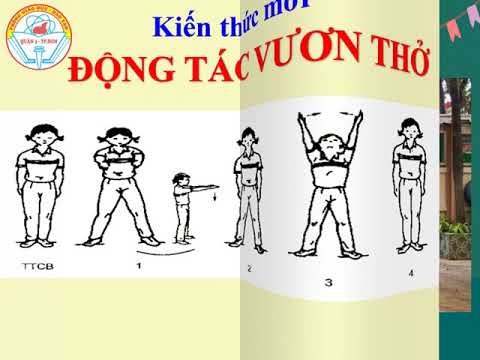 Giáo dục thể chất 4 - Tuần 1 - Bài: Động tác vươn thở và động tác tay