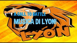 A Call To Battle - Musica Di Lyon