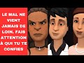 Le mal ne vient jamais de loin fais attention  qui tu te confies film complet